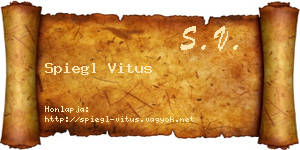 Spiegl Vitus névjegykártya